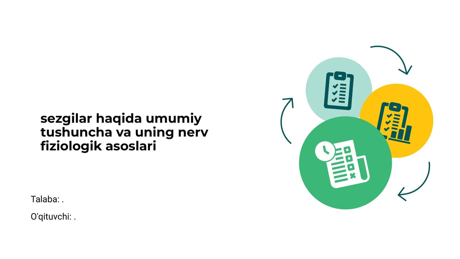 Sezgilar haqida umumiy tushuncha va uning nerv fiziologik asoslari