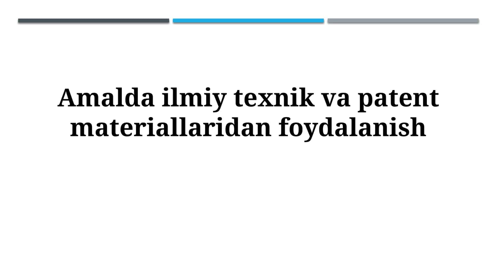 Ilmiy, Texnik va Patent Materiallaridan Foydalanish