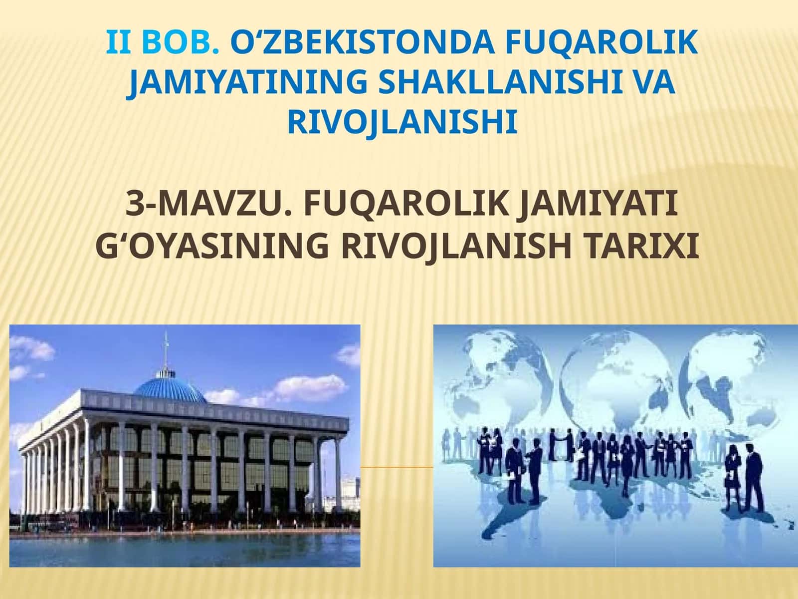 Fuqarolik jamiyatig‘oyasining rivojlanishi
