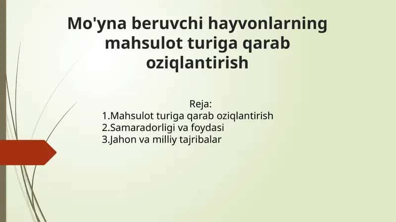 Mo'yna beruvchi hayvonlarning mahsulot turiga qarab oziqlantirish