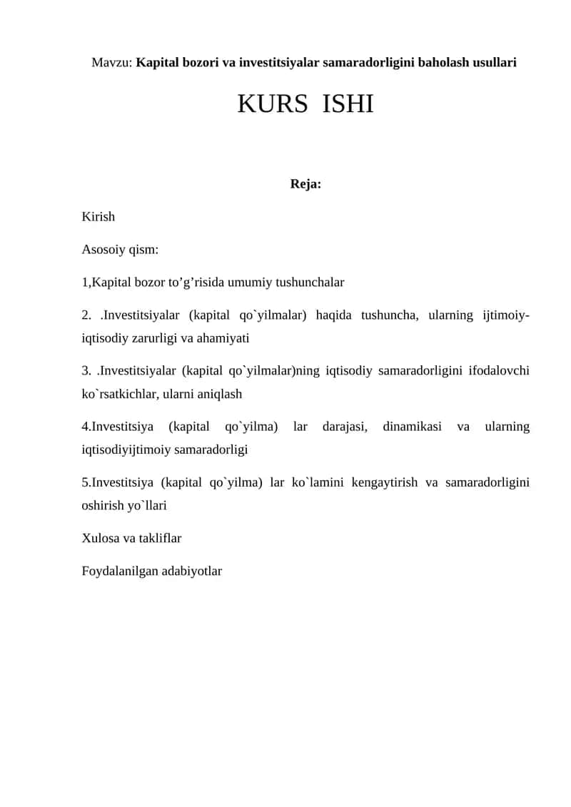 Kapital bozori va investitsiyalar samaradorligini baholash usullari.