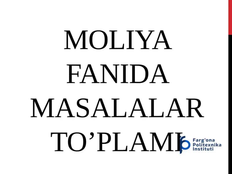 MOLIYA FANIDA MASALALAR TO’PLAMI