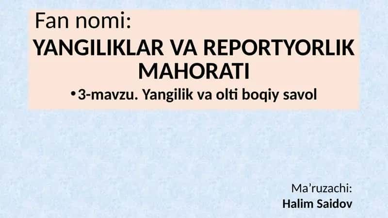 Yangilik va olti boqiy savol