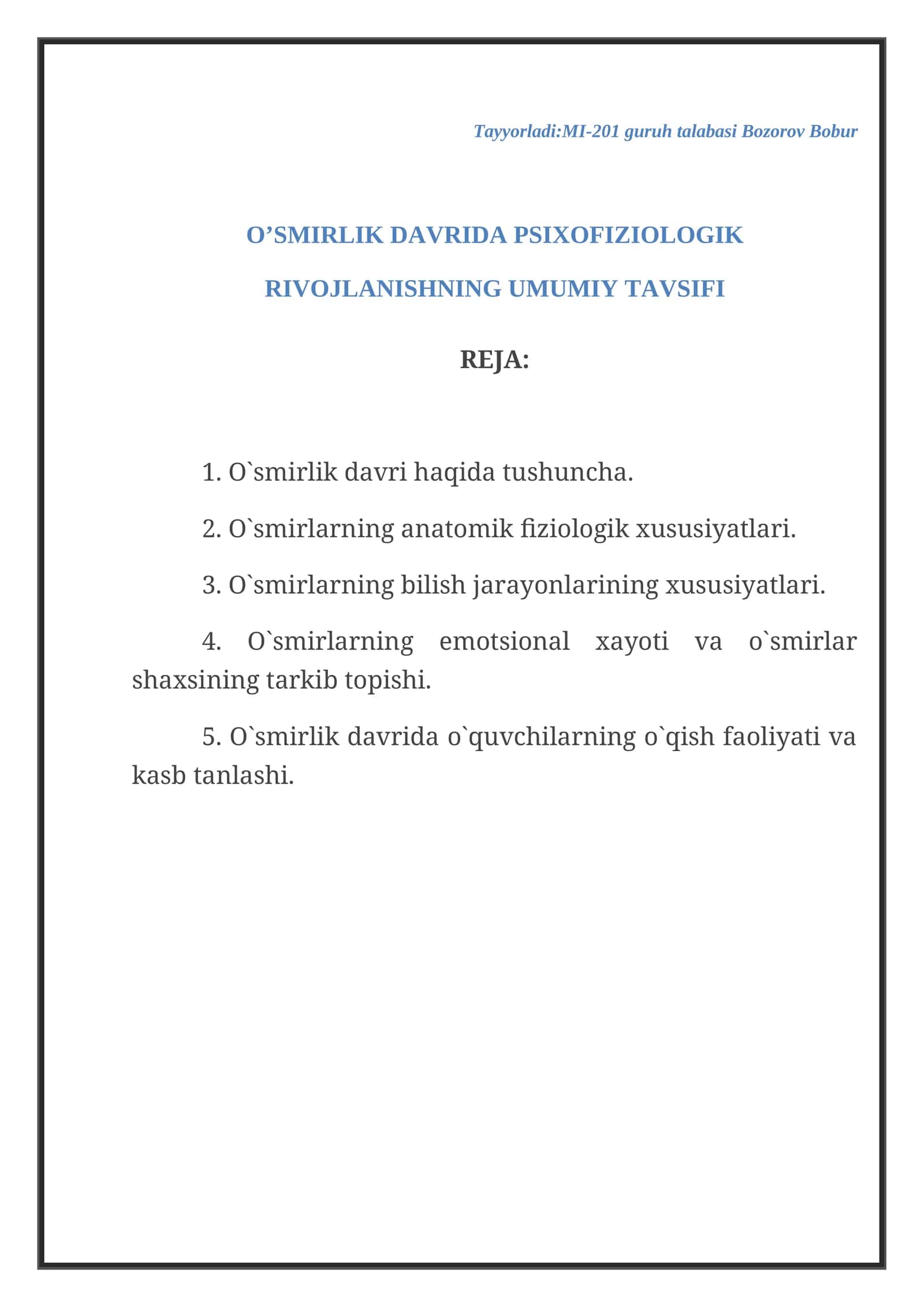 O`SMIRLIK DAVRIDA PSIXOFIZIOLOGIK RIVOJLANISHNING UMUMIY TAVSIFI
