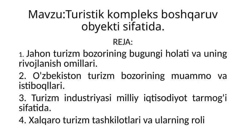 Turistik kompleks boshqaruv obyekti sifatida