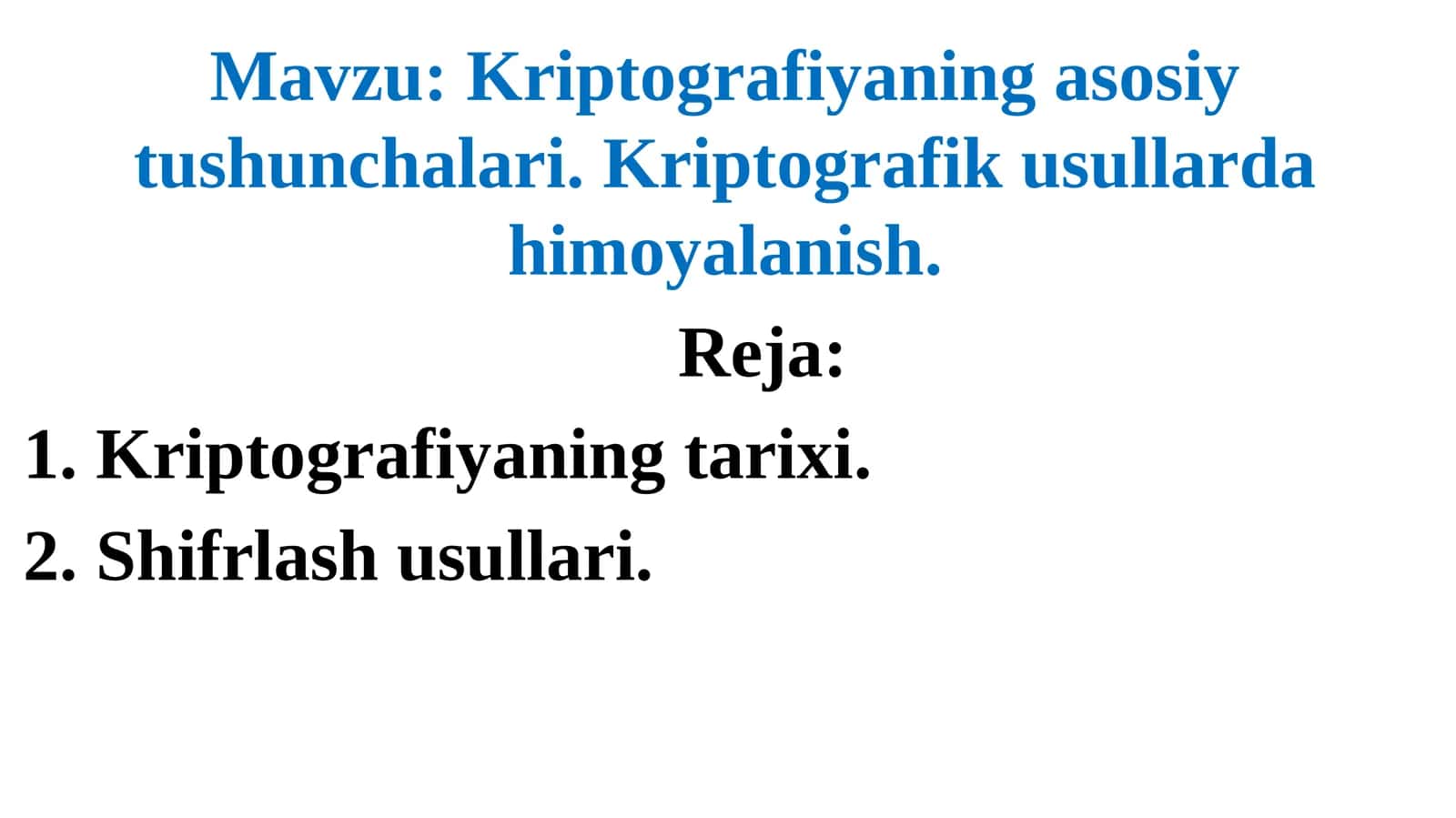 Kriptografiyaning asosiy tushunchalari