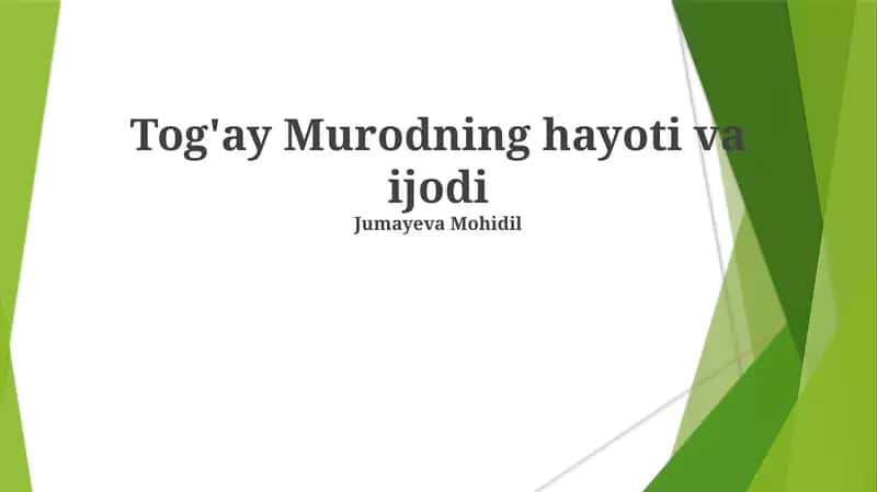 Tog'ay Murodning hayoti va ijodi