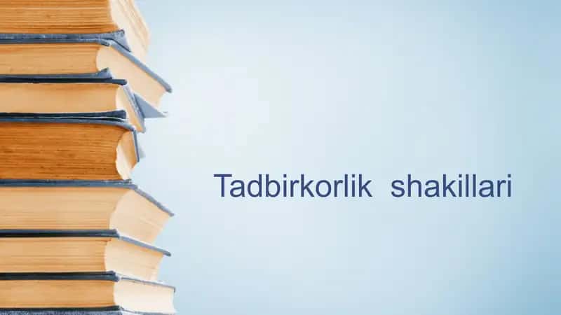 Tadbirkorlik shakillari