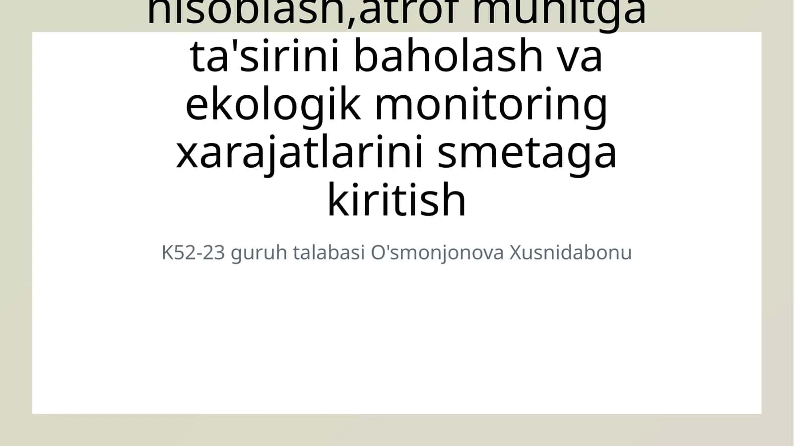 Ekologik xarajatlar va monitoring