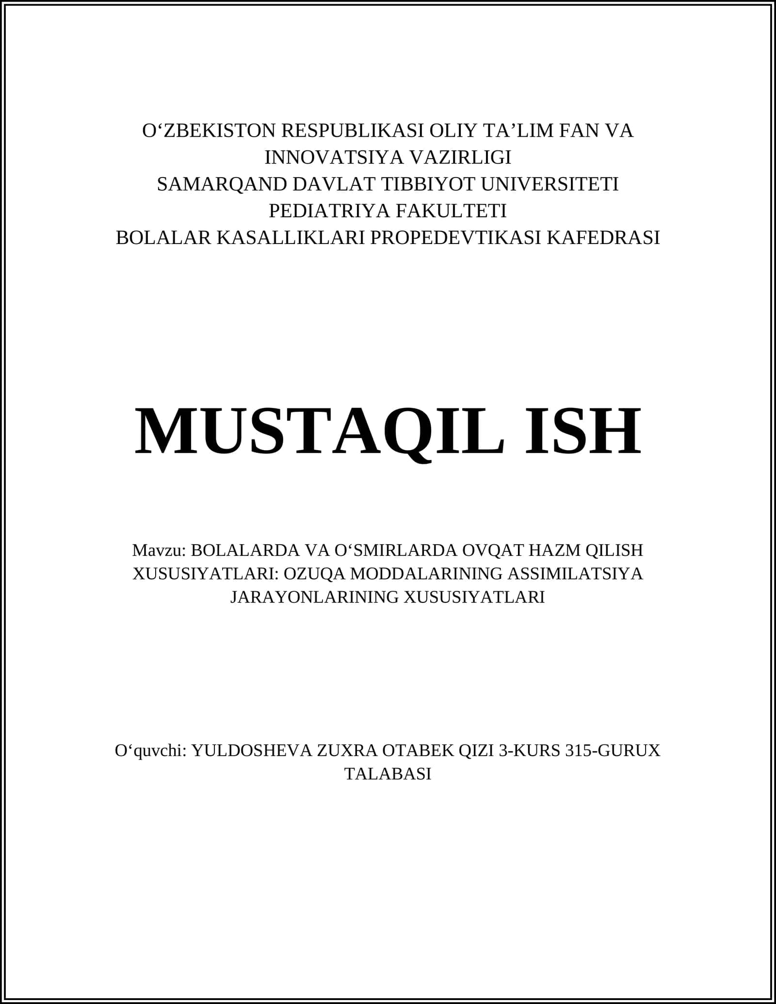 BOLALARDA VA OʻSMIRLARDA OVQAT HAZM QILISH XUSUSIYATLARI: OZUQA MODDALARINING ASSIMILATSIYA JARAYONLARINING XUSUSIYATLARI