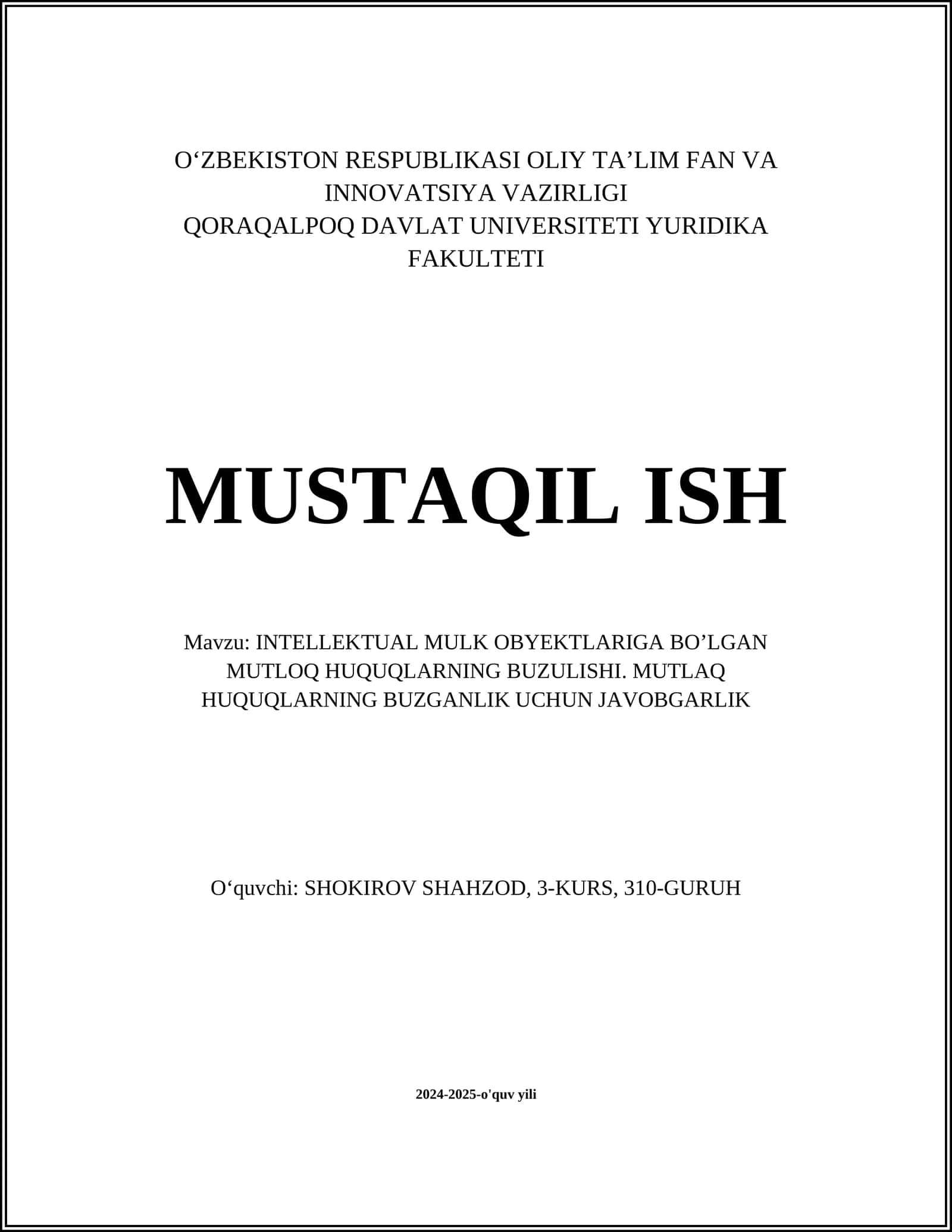 INTELLEKTUAL MULK OBYEKTLARIGA BOʼLGAN MUTLOQ HUQUQLARNING BUZULISHI. MUTLAQ HUQUQLARNING BUZGANLIK UCHUN JAVOBGARLIK