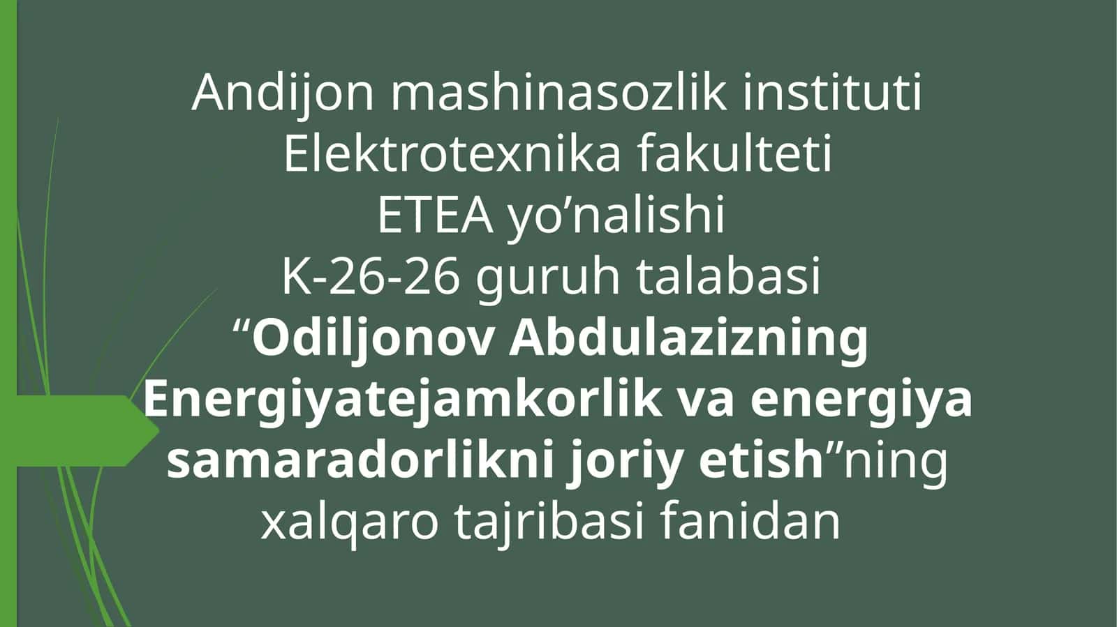 Issiqlik energiyasidan foydalanishda geotermal energiya manbalaridan foydalangan holda organik yoqilg’ilar sarfini kamaytirish