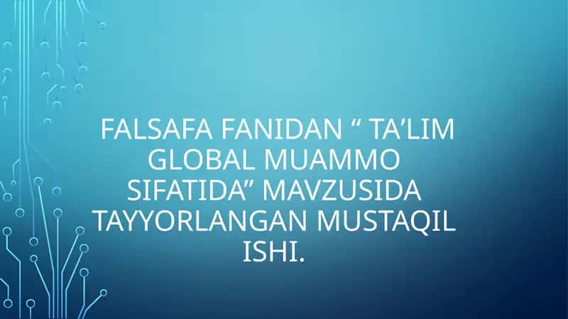 "Taʼlim global muammo sifatida"