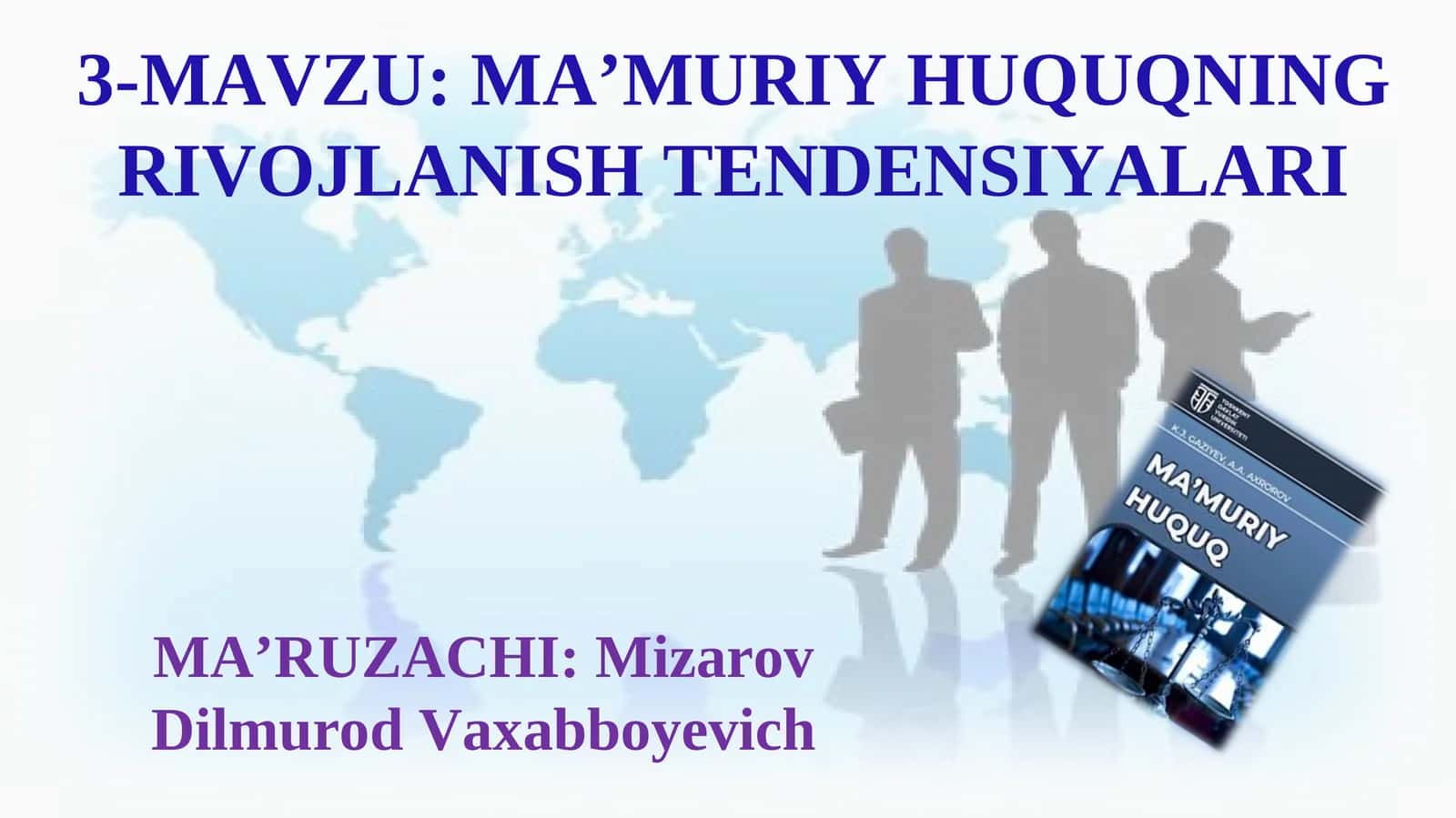 MA’MURIY HUQUQNING RIVOJLANISH TENDENSIYALARI