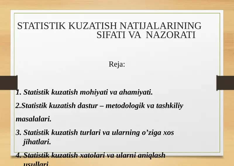 STATISTIK KUZATISH NATIJALARINING SIFATI VA NAZORATI