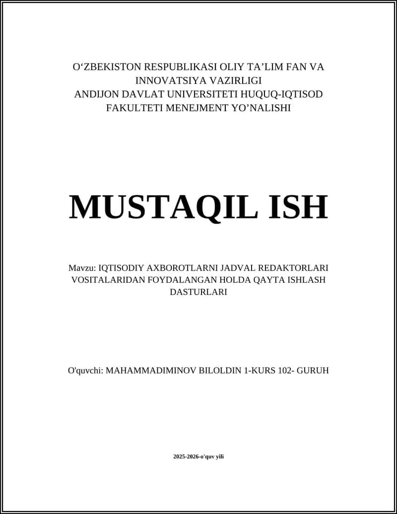 IQTISODIY AXBOROTLARNI JADVAL REDAKTORLARI VOSITALARIDAN FOYDALANGAN HOLDA QAYTA ISHLASH DASTURLARI