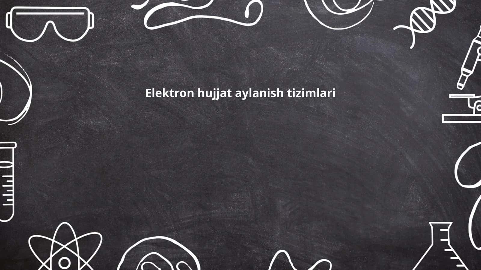 Elektron hujjat aylanish tizimlari