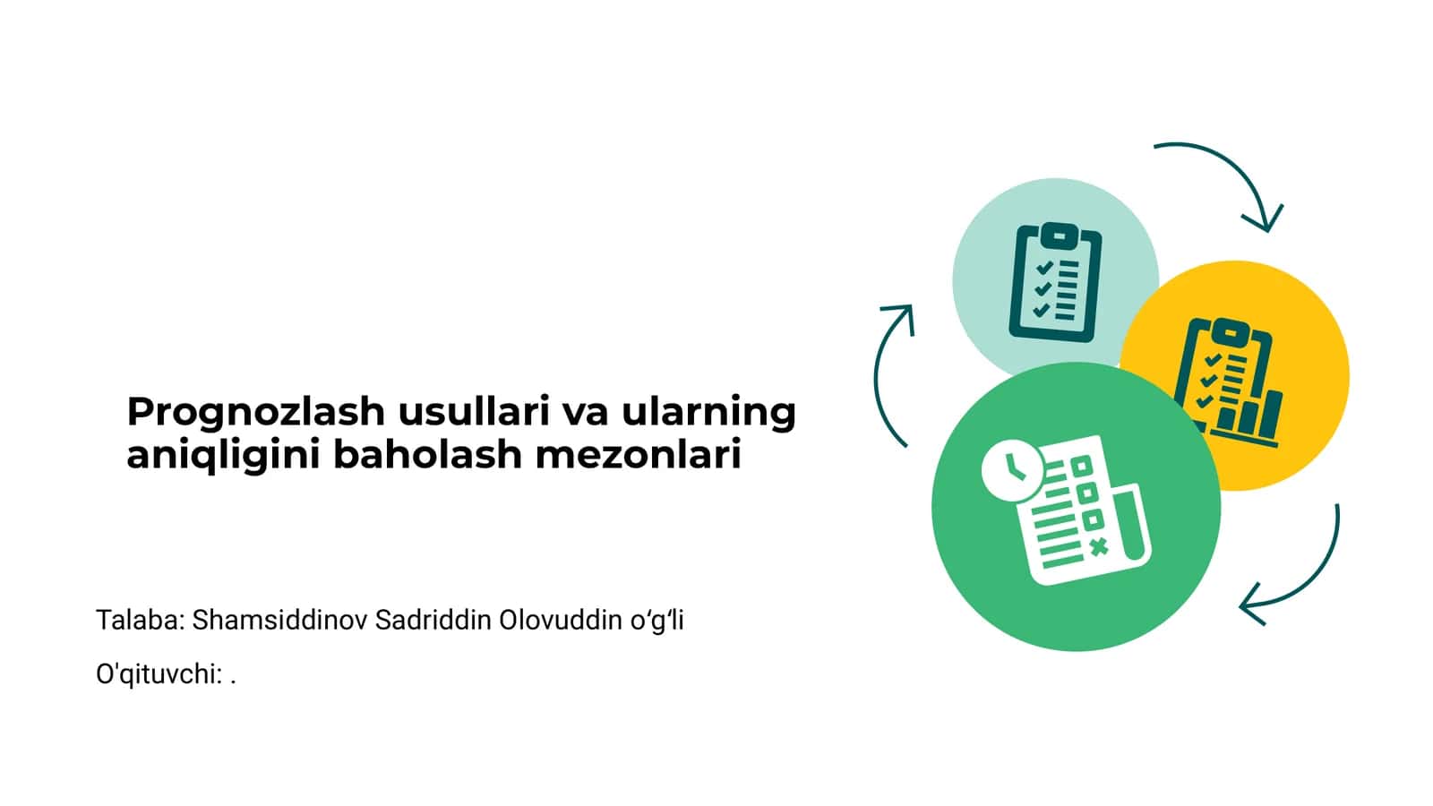 Prognozlash usullari va ularning aniqligini baholash mezonlari