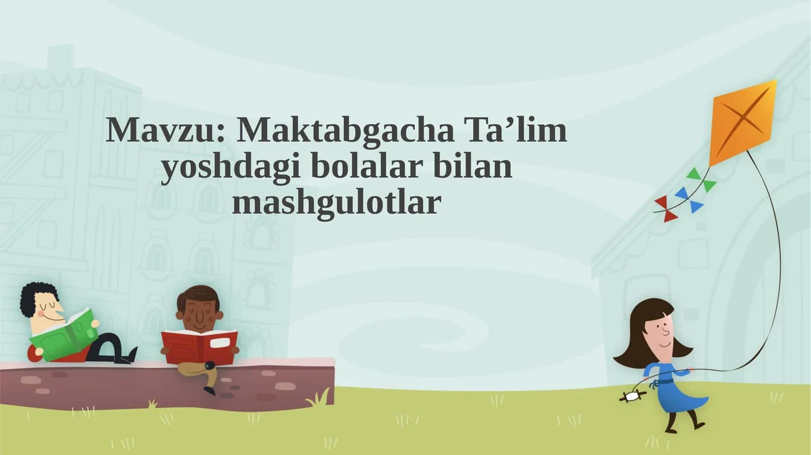 Maktabgacha Ta’lim yoshdagi bolalar bilan mashgulotlar