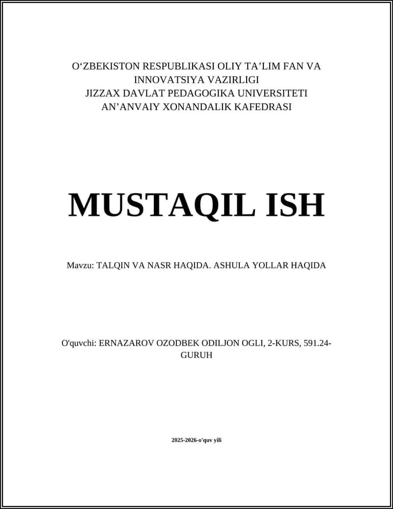 TALQIN VA NASR HAQIDA. ASHULA YOLLAR HAQIDA