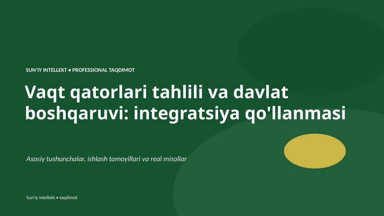 SUNʼIY INTELLEKT • PROFESSIONAL TAQDIMOT