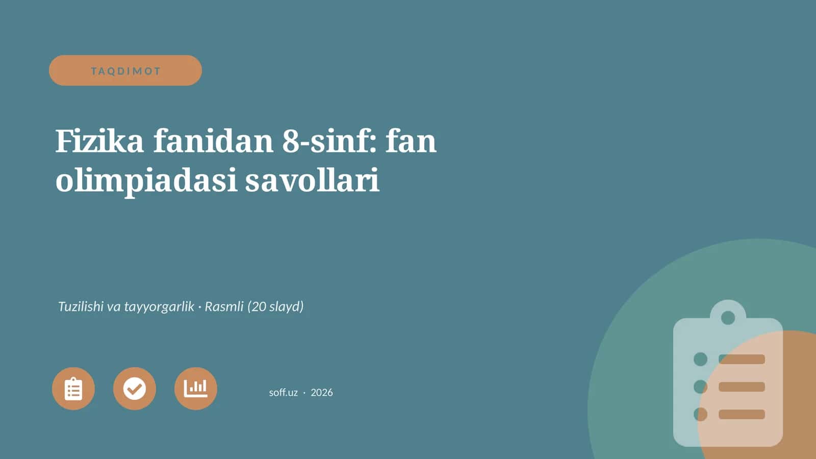 Fizika fanidan 8-sinf: fan olimpiadasi savollari