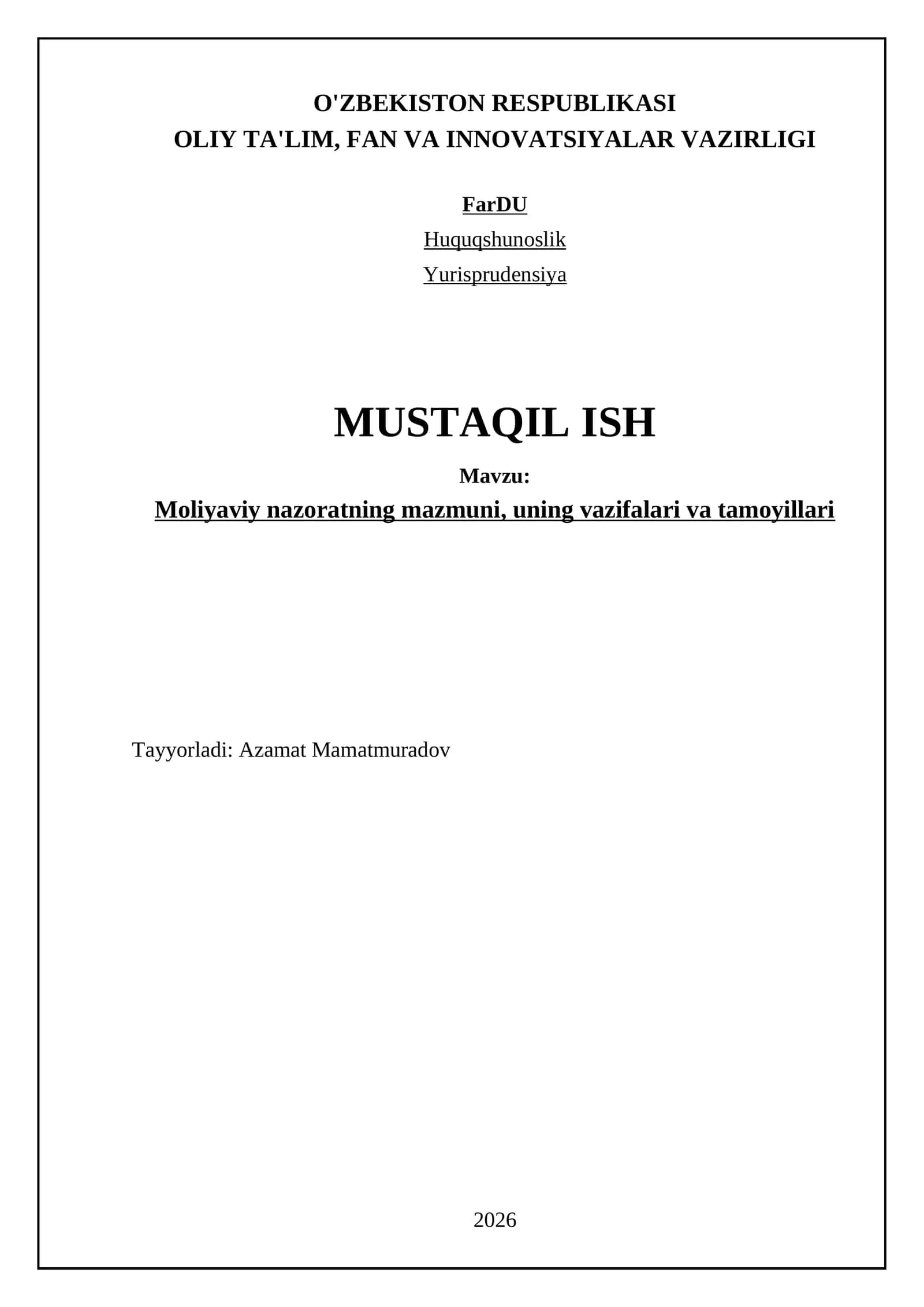 Moliyaviy nazoratning mazmuni, uning vazifalari va tamoyillari
