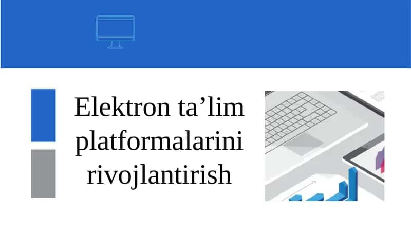 Elektron ta’lim platformalarini rivojlantirish