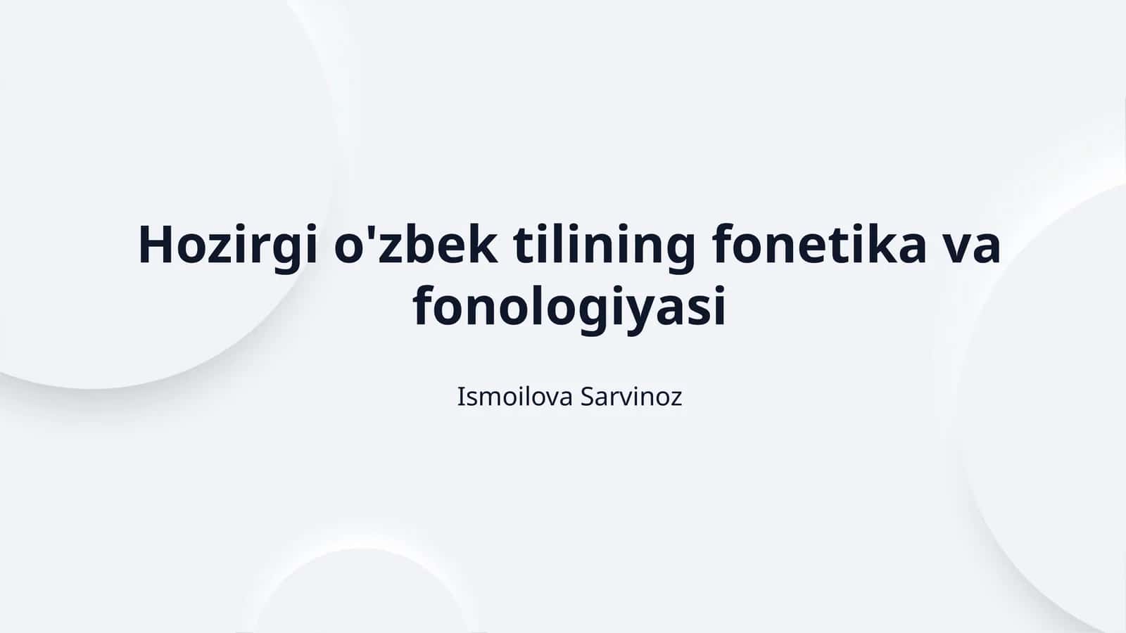 Hozirgi o'zbek tilining fonetika va fonologiyasi