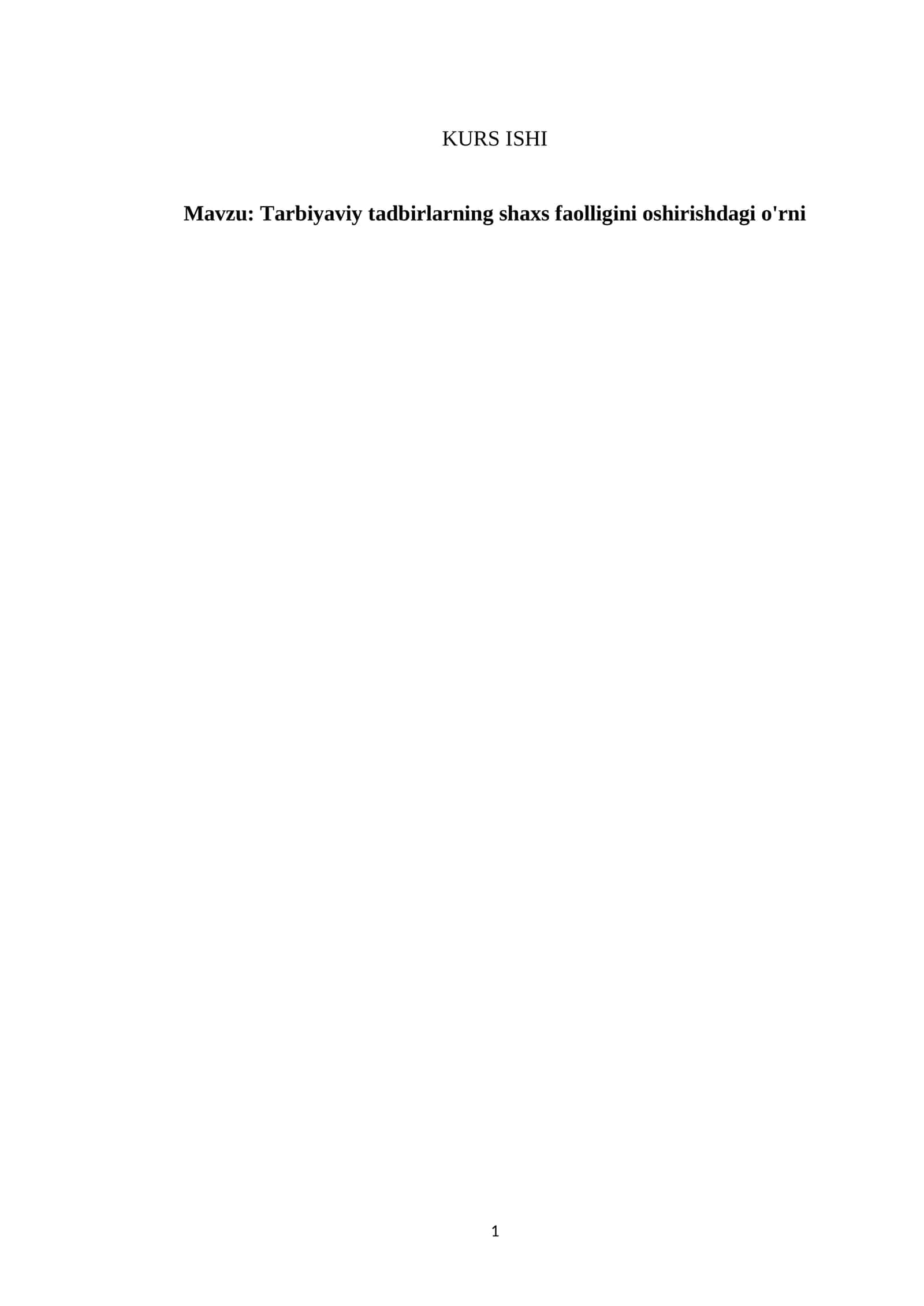 Tarbiyaviy tadbirlarning shaxs faolligini oshirishdagi o'rni