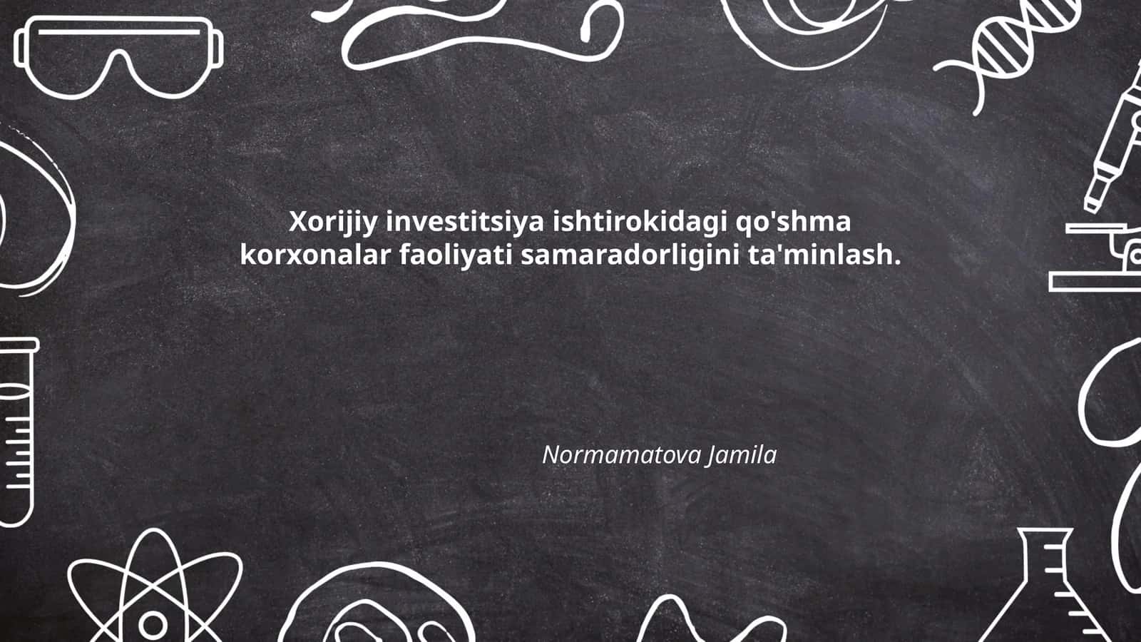 Xorijiy investitsiya ishtirokidagi qo'shma korxonalar faoliyati samaradorligini ta'minlash