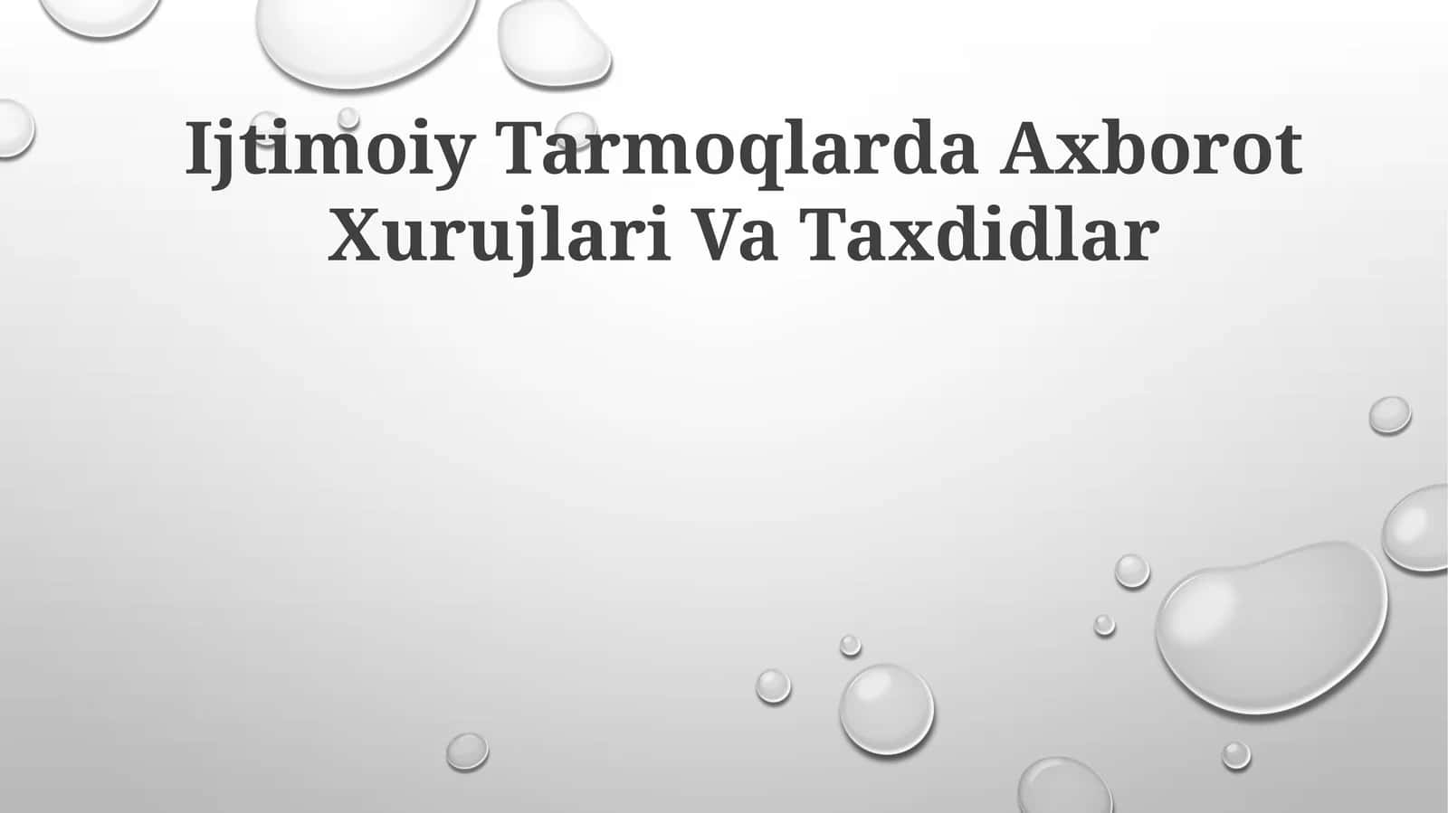 Ijtimoiy Tarmoqlarda Axborot Xurujlari Va Taxdidlar