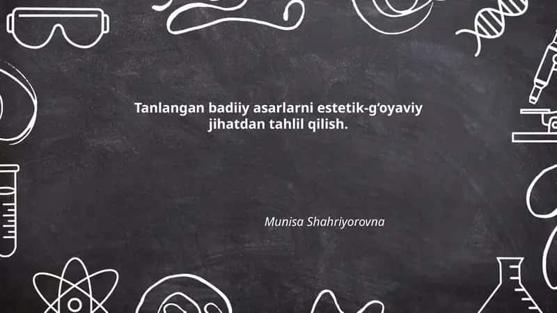 Tanlangan badiiy asarlarni estetik-g‘oyaviy jihatdan tahlil qilish