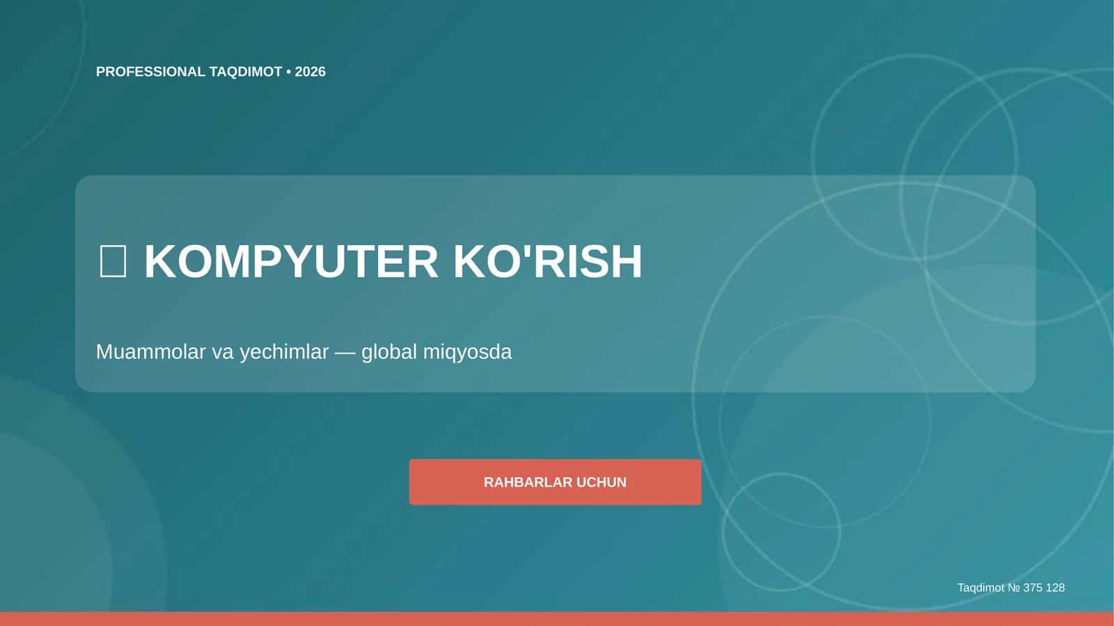 Kompyuter ko'rish: muammolar va yechimlar (global miqyosda)