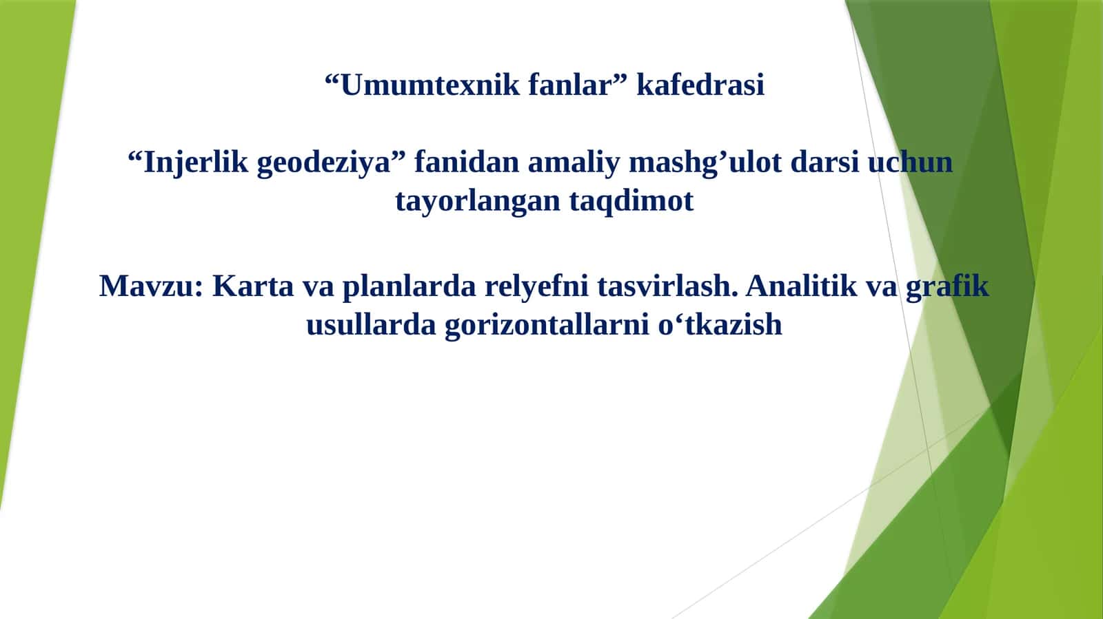 Injerlik geodeziya fanidan amaliy mashg’ulot darsi
