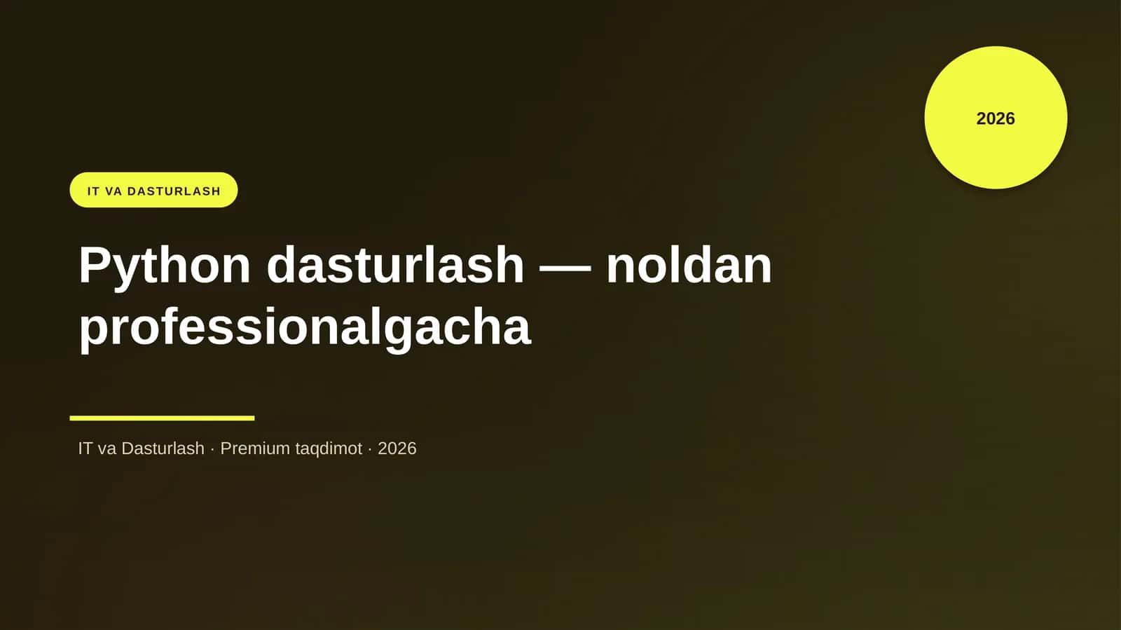 Python dasturlash — noldan professionalgacha
