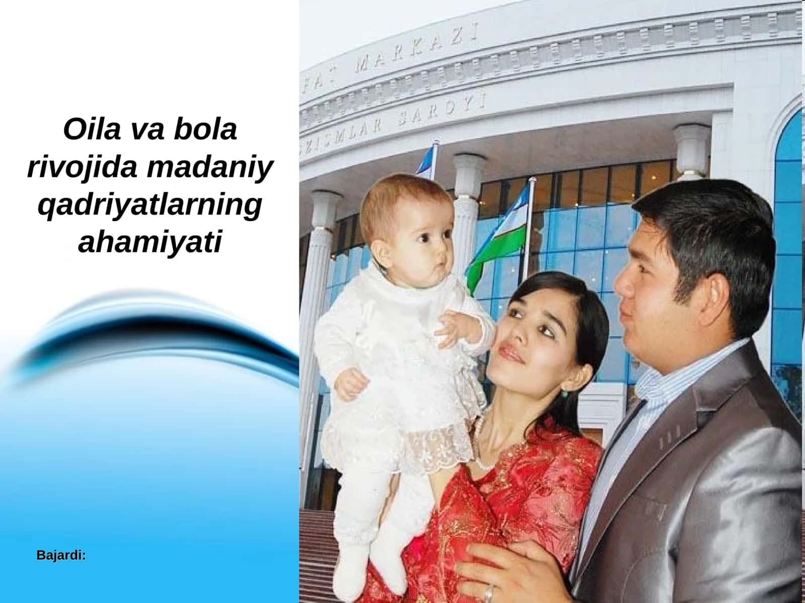 Oila va bola rivojida madaniy qadriyatlarning ahamiyati