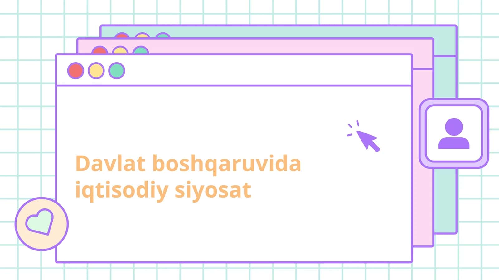Davlat boshqaruvida iqtisodiy siyosat