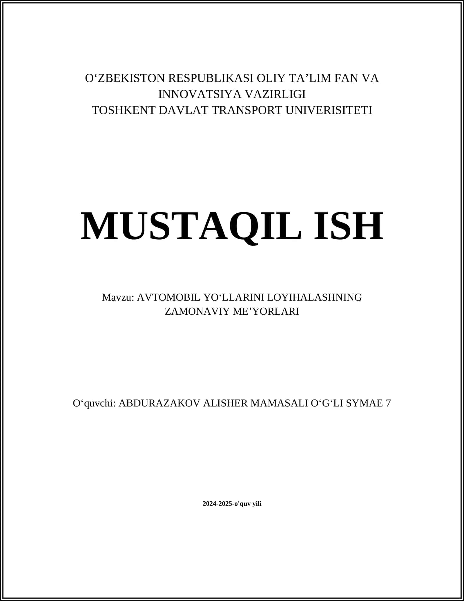 AVTOMOBIL YOʻLLARINI LOYIHALASHNING ZAMONAVIY MEʼYORLARI