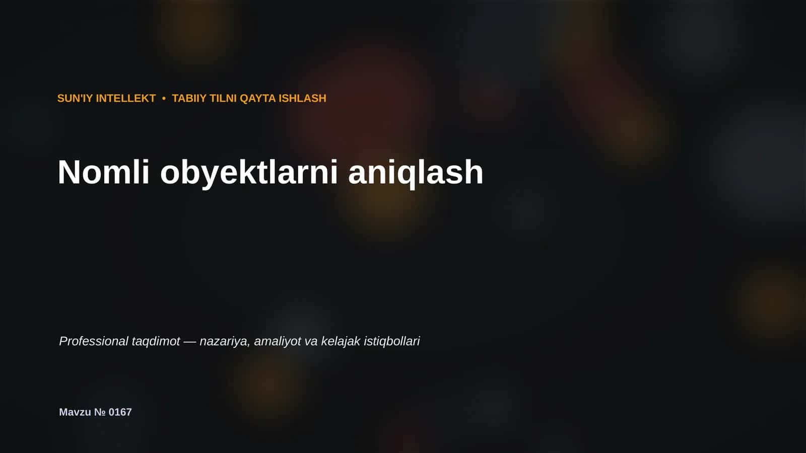 SUN'IY INTELLEKT • TABIIY TILNI QAYTA ISHLASH