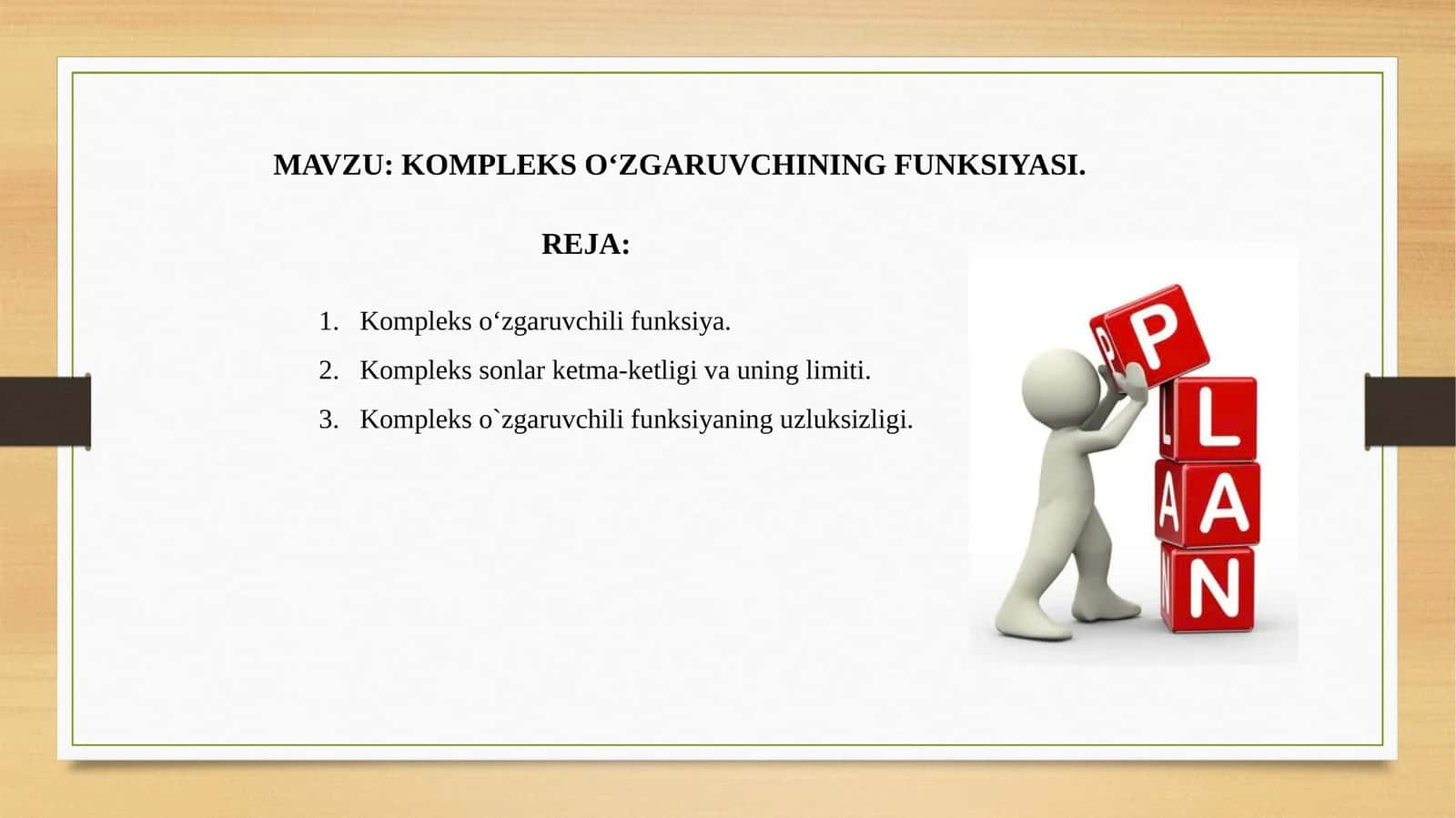 KOMPLEKS O‘ZGARUVCHINING FUNKSIYASI