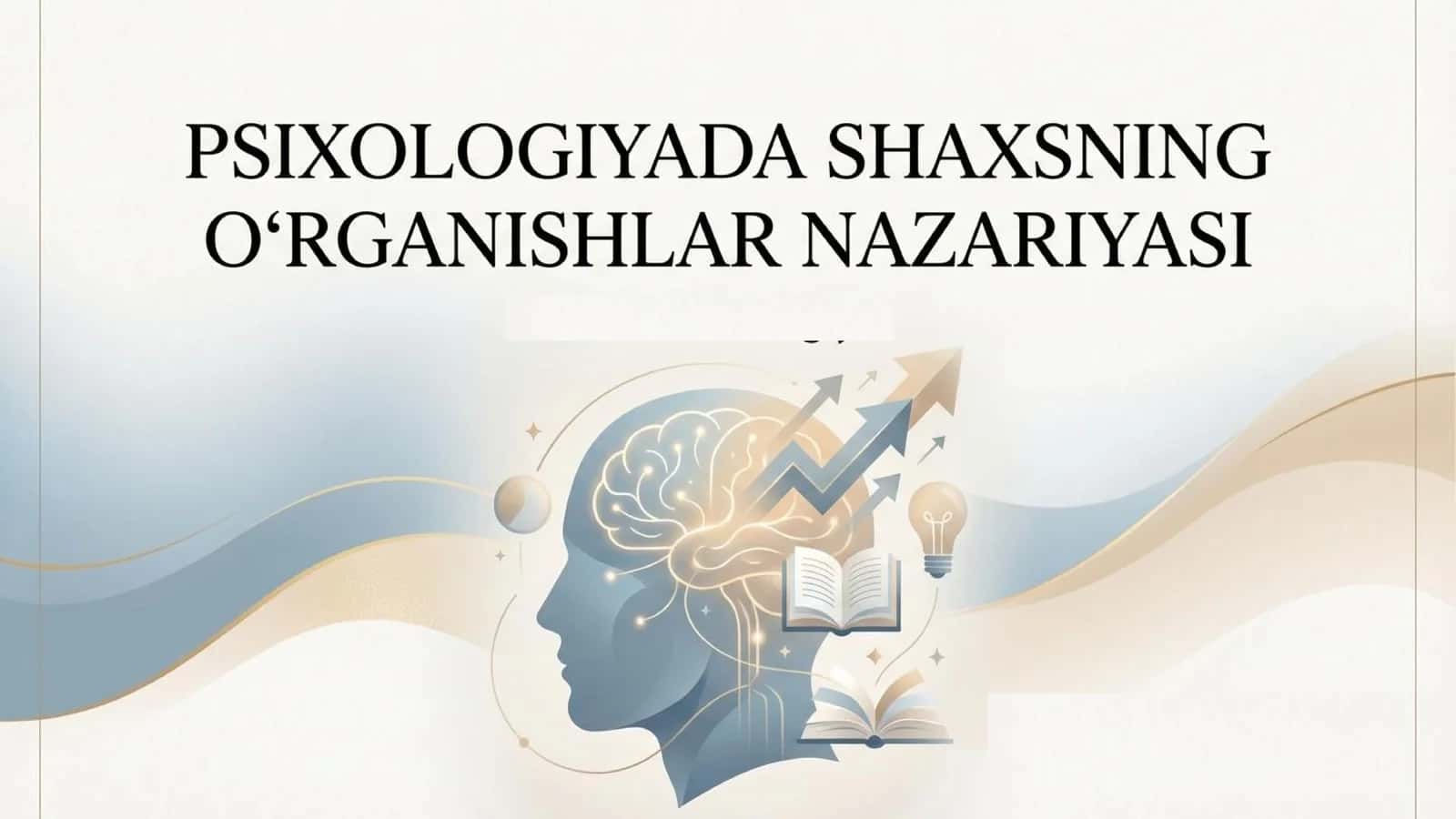 Psixologiyada shaxsning oʻrganishlar nazariyasi