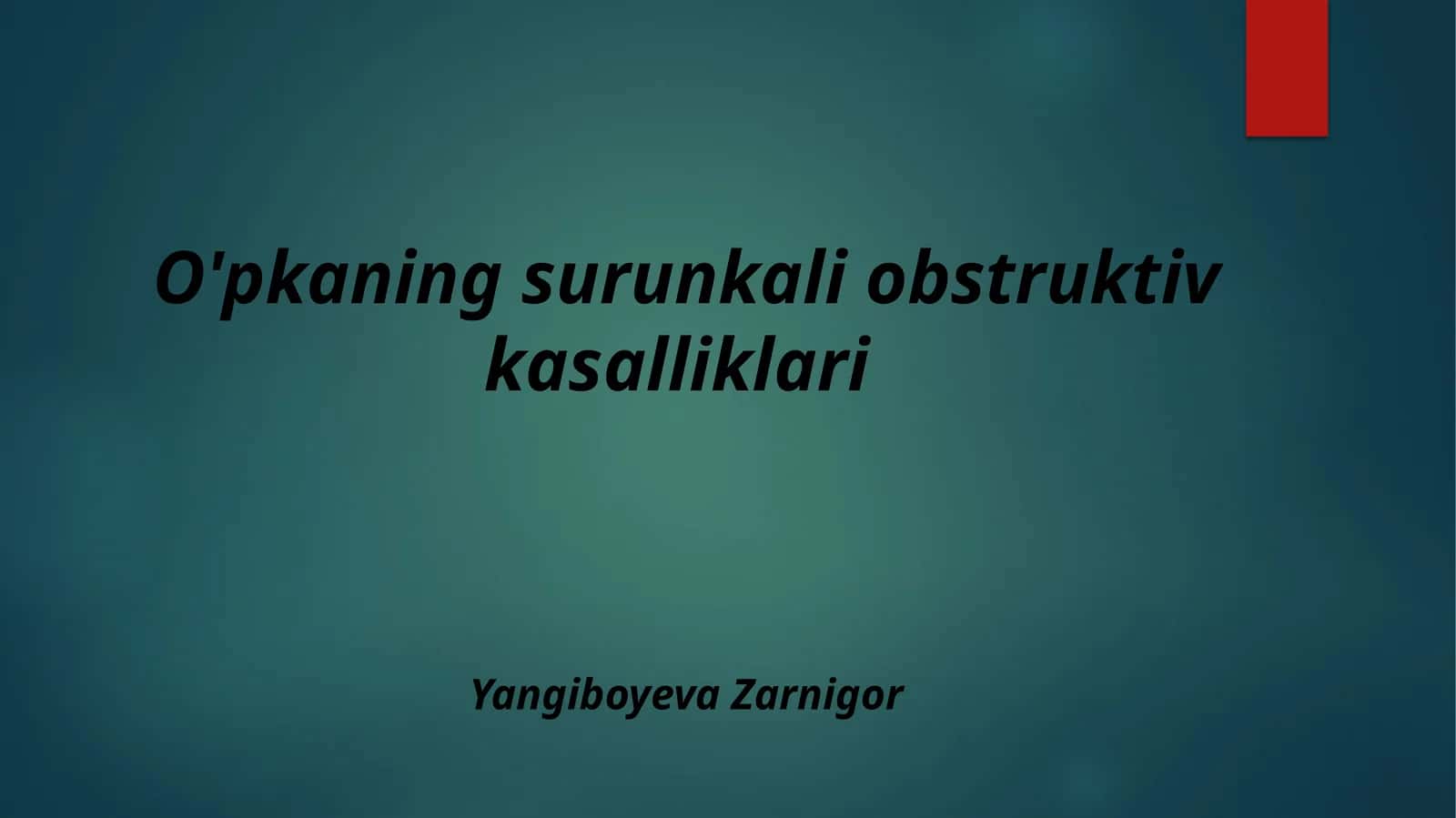 O'pkaning surunkali obstruktiv kasalliklari