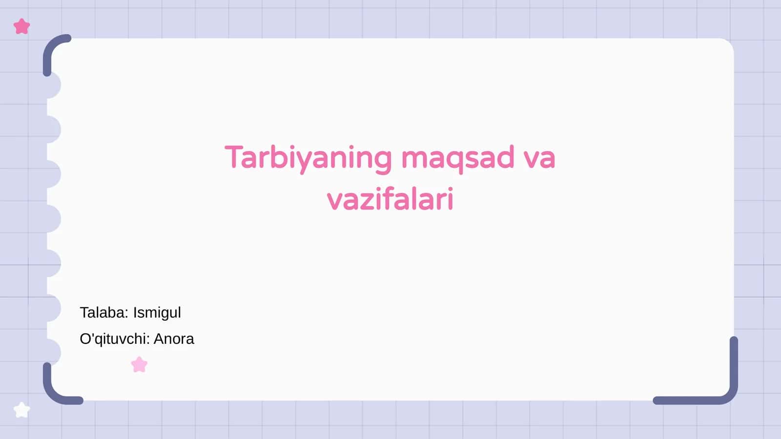 Tarbiyaning maqsad va vazifalari