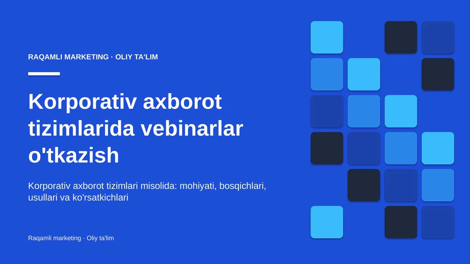Korporativ axborot tizimlarida vebinarlar o'tkazish