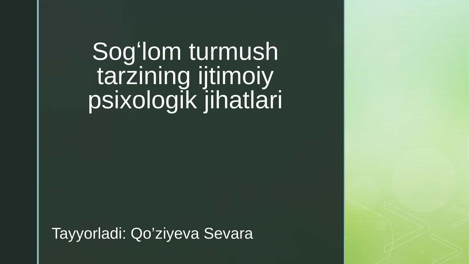 Sogʻlom turmush tarzining ijtimoiy psixologik jihatlari