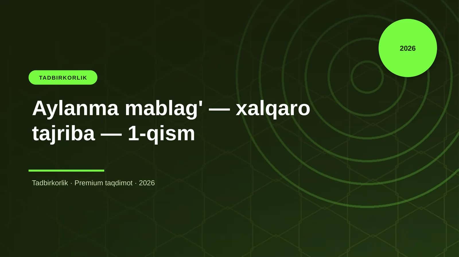 Aylanma mablag' — xalqaro tajriba — 1-qism