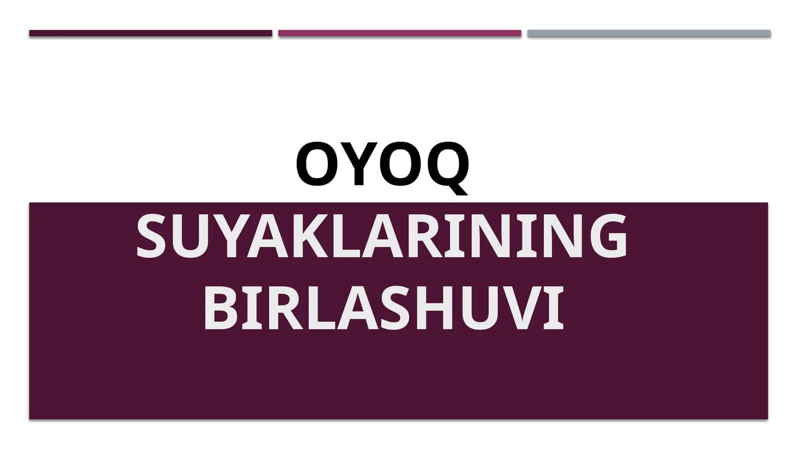 Oyoqsuyaklarining birlashuvi