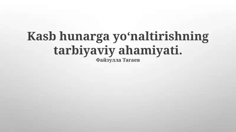 Kasb hunarga yoʻnaltirishning tarbiyaviy ahamiyati