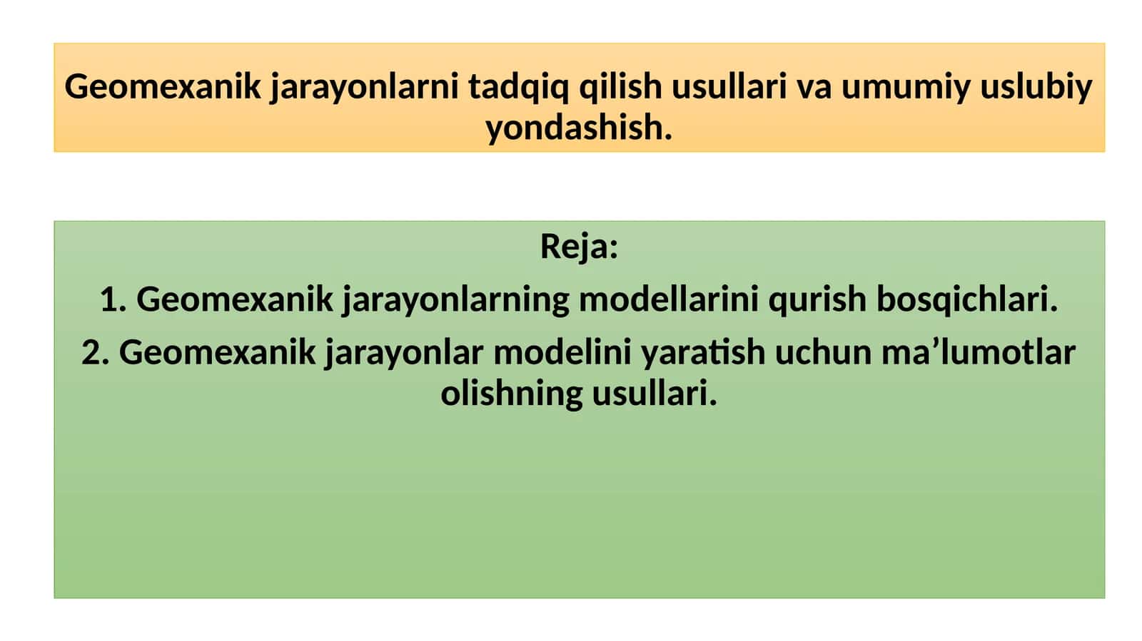 Geomexanik jarayonlarni tadqiq qilish usullari